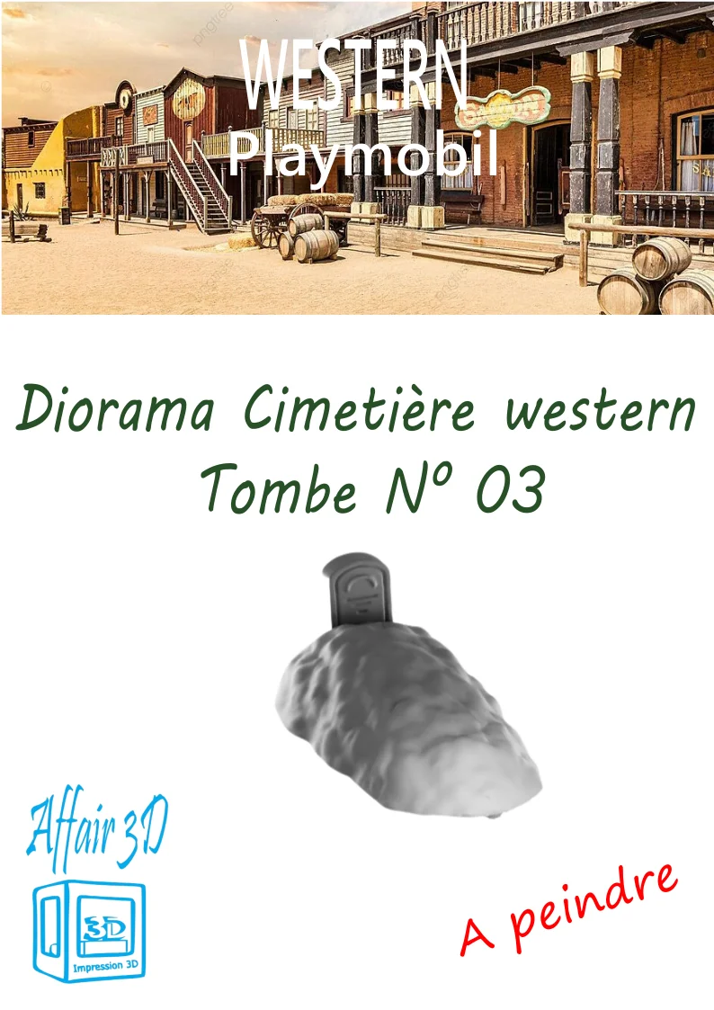 Custom western compatible Playmobil en 3D - 1 tombe diorama N 03