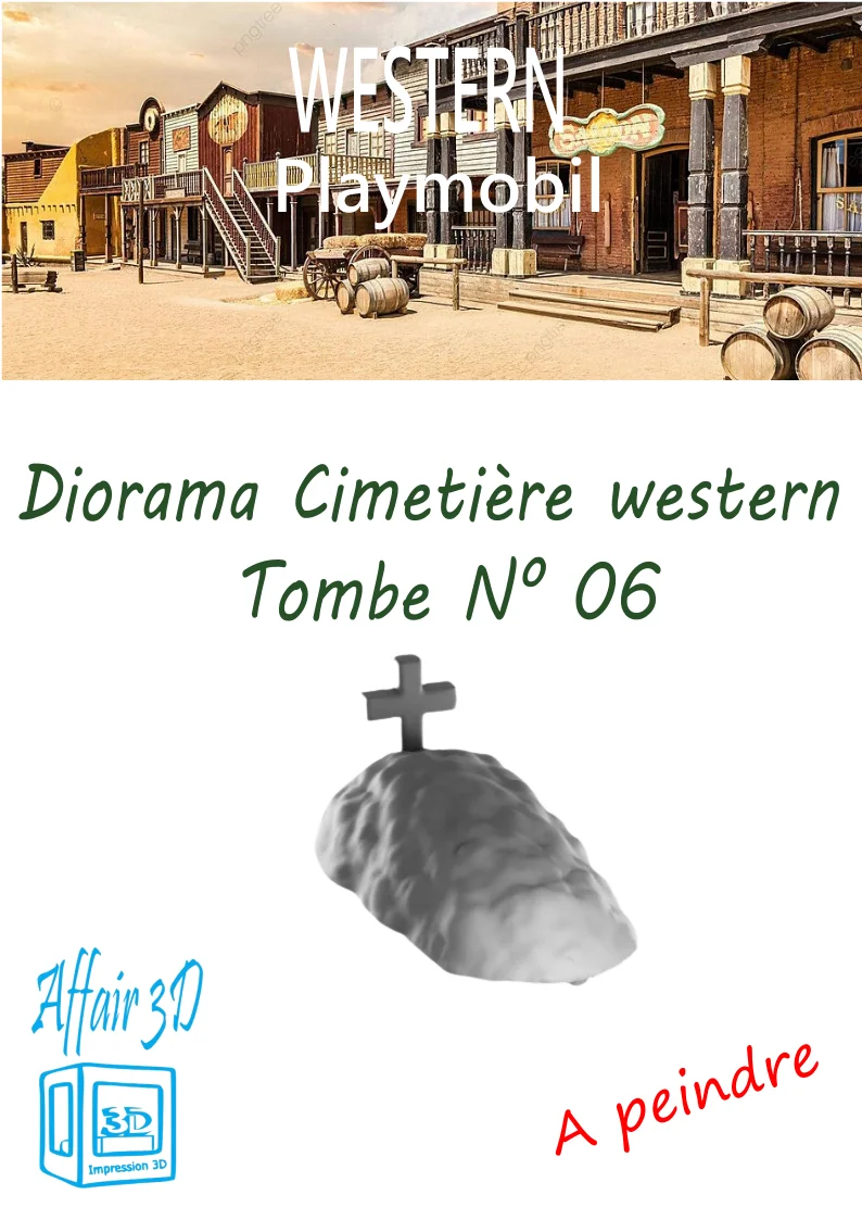 Custom western compatible Playmobil en 3D - 1 tombe diorama N 06